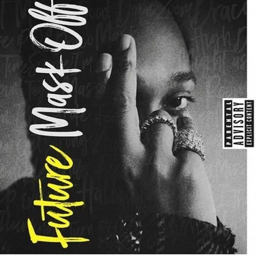 Future - Mask Off Future - Mask Off