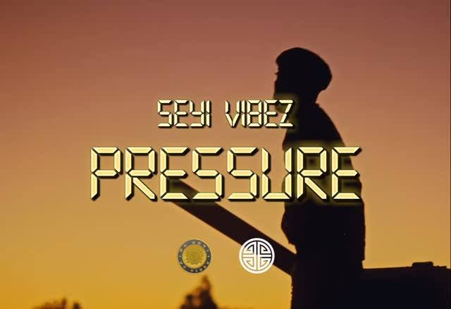 Seyi Vibez - Pressure (Video) Seyi Vibez - Pressure (Video)